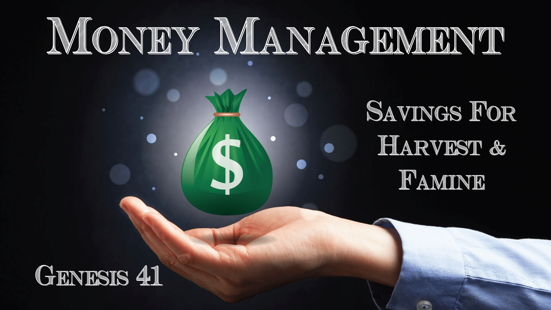 Money Management: Savings For Harvest & Famine
