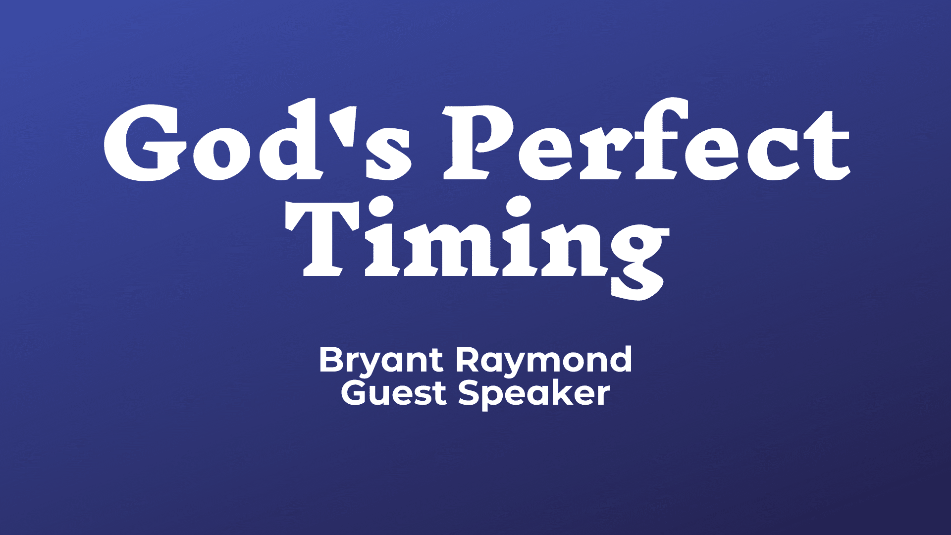 God’s Perfect Timing