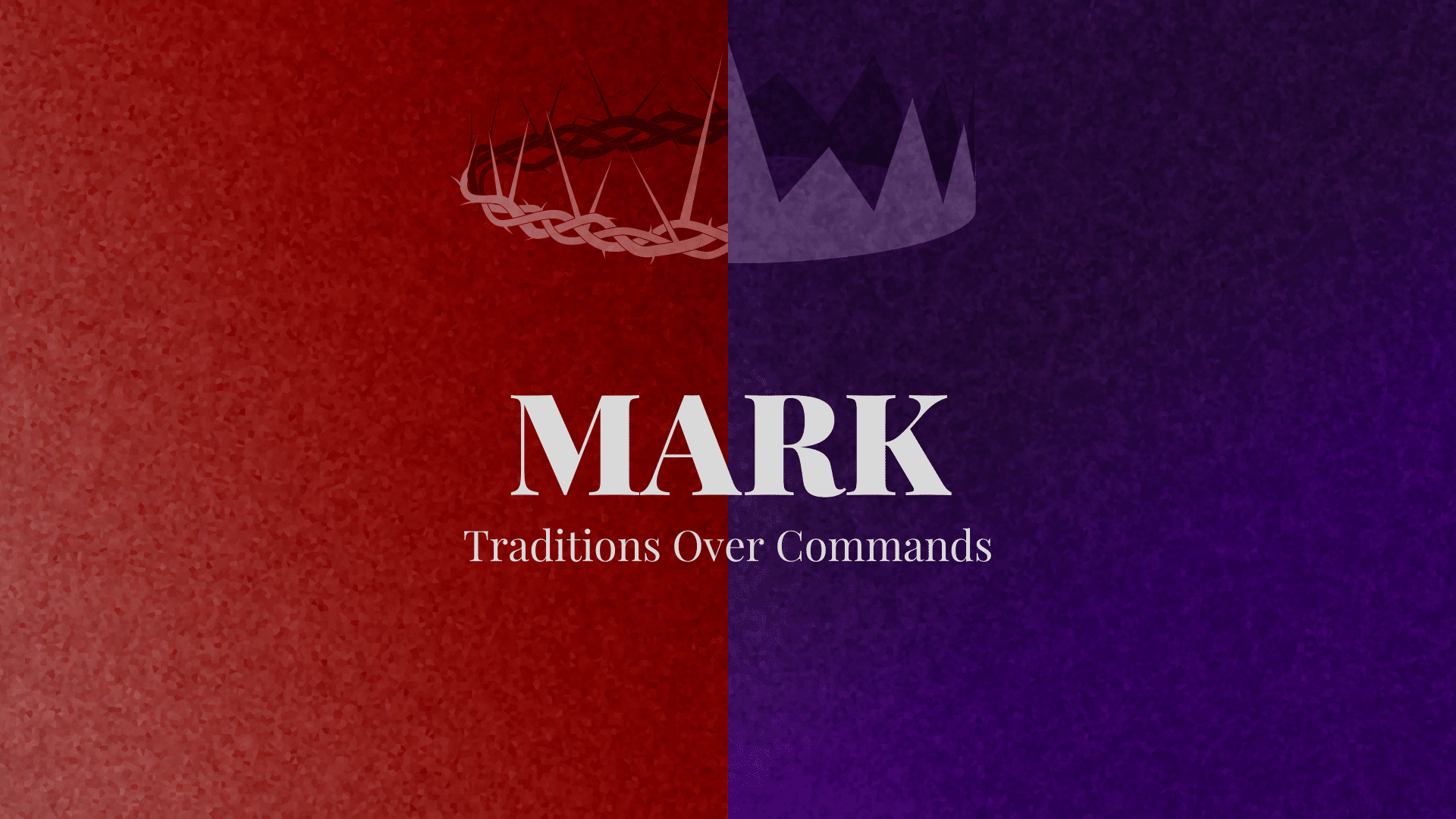 Mark: Traditions Over Commands