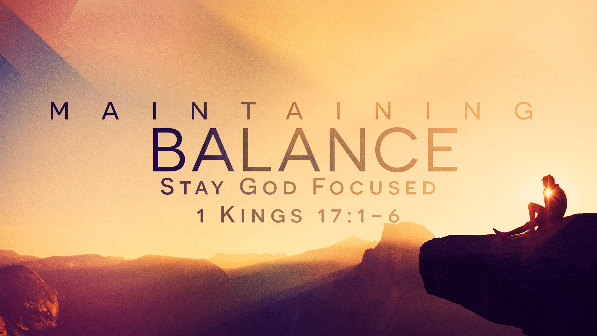 Maintaining Balance: Stay God-Focused