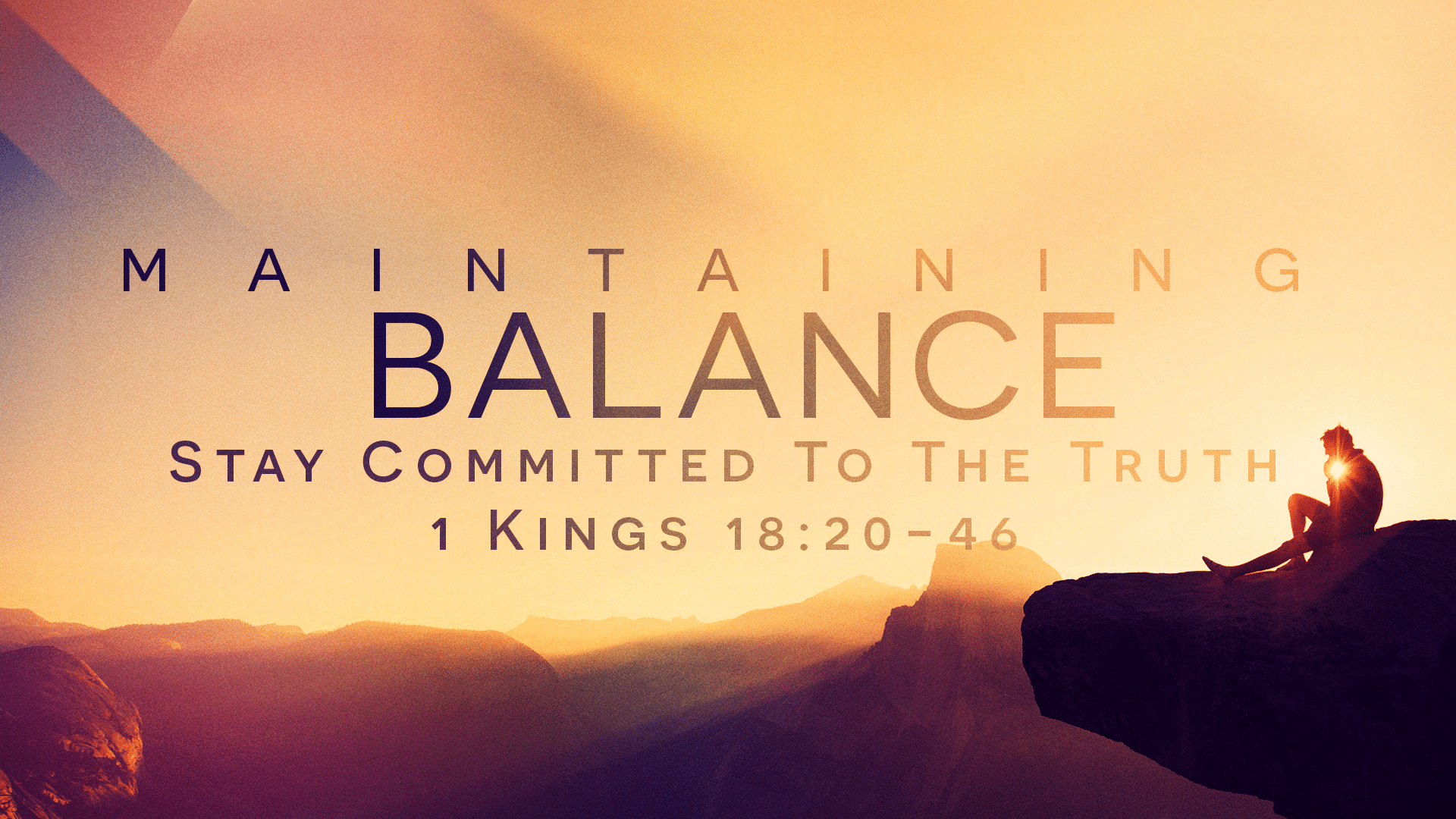 Maintaining Balance: Stay Committed To The Truth