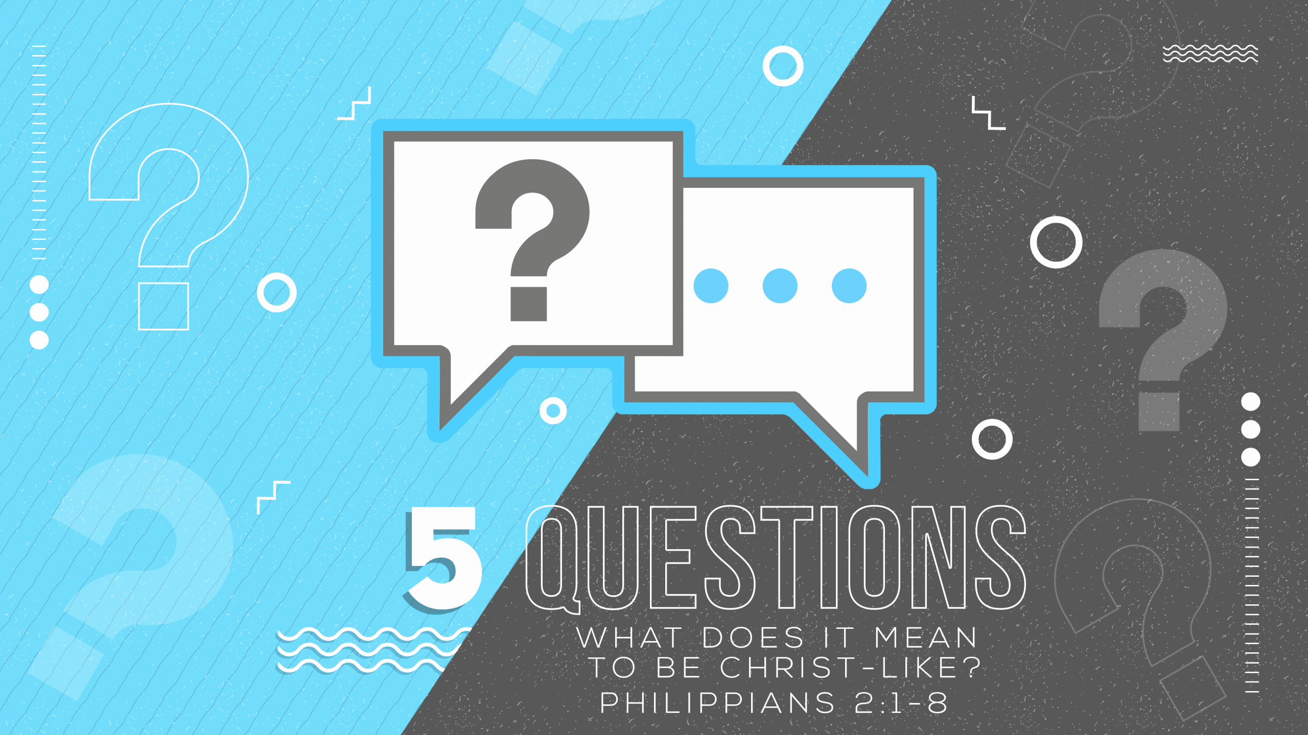 5 Questions: What Does It Mean To Be Christ-Like?
